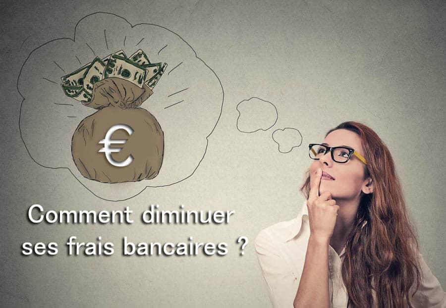 Frais bancaires 5 astuces
